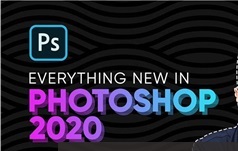 ps2020使用教程-Photoshop2020从入门到精通教学视频全集（56节）